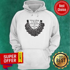 Official RBG Women Belong In All Places Where Decisions Are Being Made Hoodie