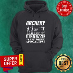 Premium Archery Last Line Of Defense In The Zombie Apocalypse Hoodie