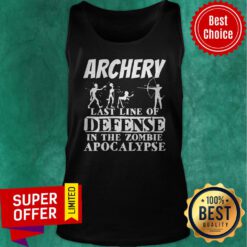 Premium Archery Last Line Of Defense In The Zombie Apocalypse Tank Top