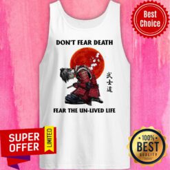 Premium Don't Fear Death Fear The Unlived Life Tank Top