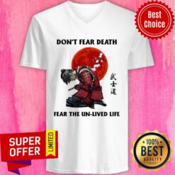 Premium Don't Fear Death Fear The Unlived Life V-neck