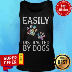 Premium Easily Distracted By Dogs Tank Top