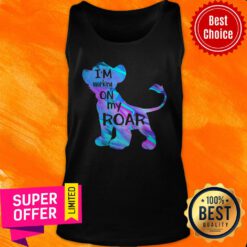 Premium I'm Working On My Roar Tank Top