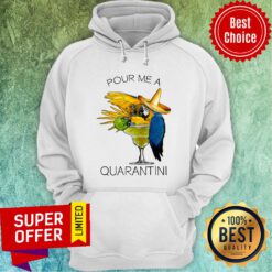 Premium Pour Me A Quarantine Hoodie