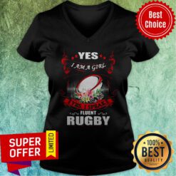 Premium Yes I Am A Girl Yes I Speak Fluent Rugby V-neck