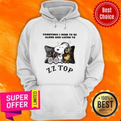Sometimes I Need To Be Alone And Listen To Zz Top Snoopy Hoodie