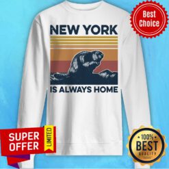 Awesome New York Is Always Home Vintage Retro Sweatshirt