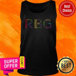 RBG Fight For The Things You Care About Justice Notorious Tank Top