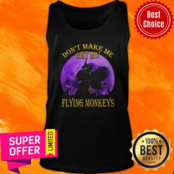 Witch Don’t Make Me Get My Flying Monkeys Halloween Tank Top