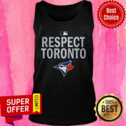 Awesome Respect Toronto Blue Jays Tank Top