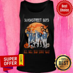 Nice Slashstreet Boys I’ll Kill You That Way Halloween Tank Top