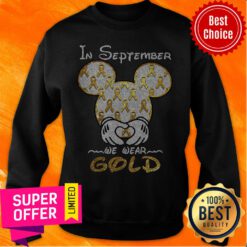 Top In September We Wear Gold Sweatshirt