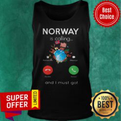 Top Norway Is Calling And I Must Go Tank Top