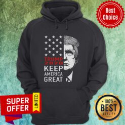 Top Trump 2020 Keep America Great Hoodie