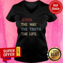 Premium Jesus The Way The Truth The Life 2020 V-neck