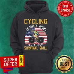 American Flag Cycling Is Not A Hobby It’s A 2020 Survival Skill Hoodie