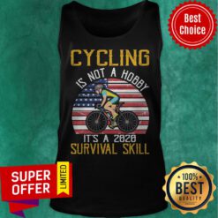 American Flag Cycling Is Not A Hobby It’s A 2020 Survival Skill Tank Top