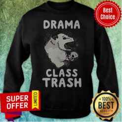 Awesome Drama Class Trash Opossum Sweatshirt