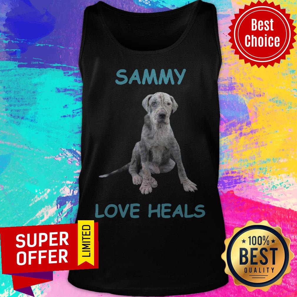 Awesome Sammy Love Heals Dog Shirt Awesome Sammy Love Heals Dog Tank Top