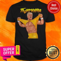 Awesome Trumpmania Trump Funny Clothing Shirt