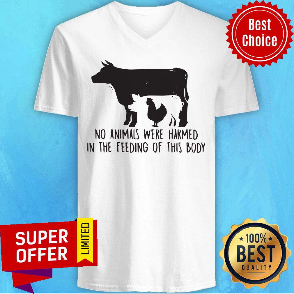 Cow And Chicken No Animals Were Harmed In The Feeding Of This Body Shirt Cow And Chicken No Animals Were Harmed In The Feeding Of This Body V-neck