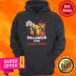 Funny Horror Character Halloween Is My Christmas Hoodie