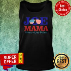 Funny Joe Mama Moms 4 Joe Biden American Tank Top