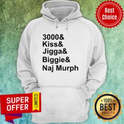 Awesome 3000 And Kiss And Jigga And Biggie And Naj Murph Hoodie