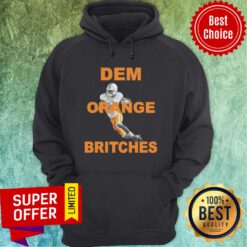 Premium Dem Orange Britches Baseball Hoodie