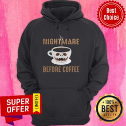 Top Nightmare Before Coffee Cup Scary Face Halloween Hoodie