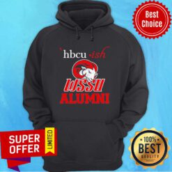 Awesome Hbcu Ish Wssu Alumni Hoodie
