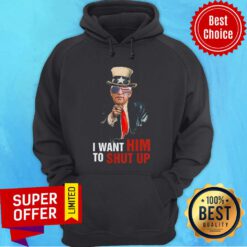 Official Joe Biden I Want Him To Shut Up American Flag Hoodie
