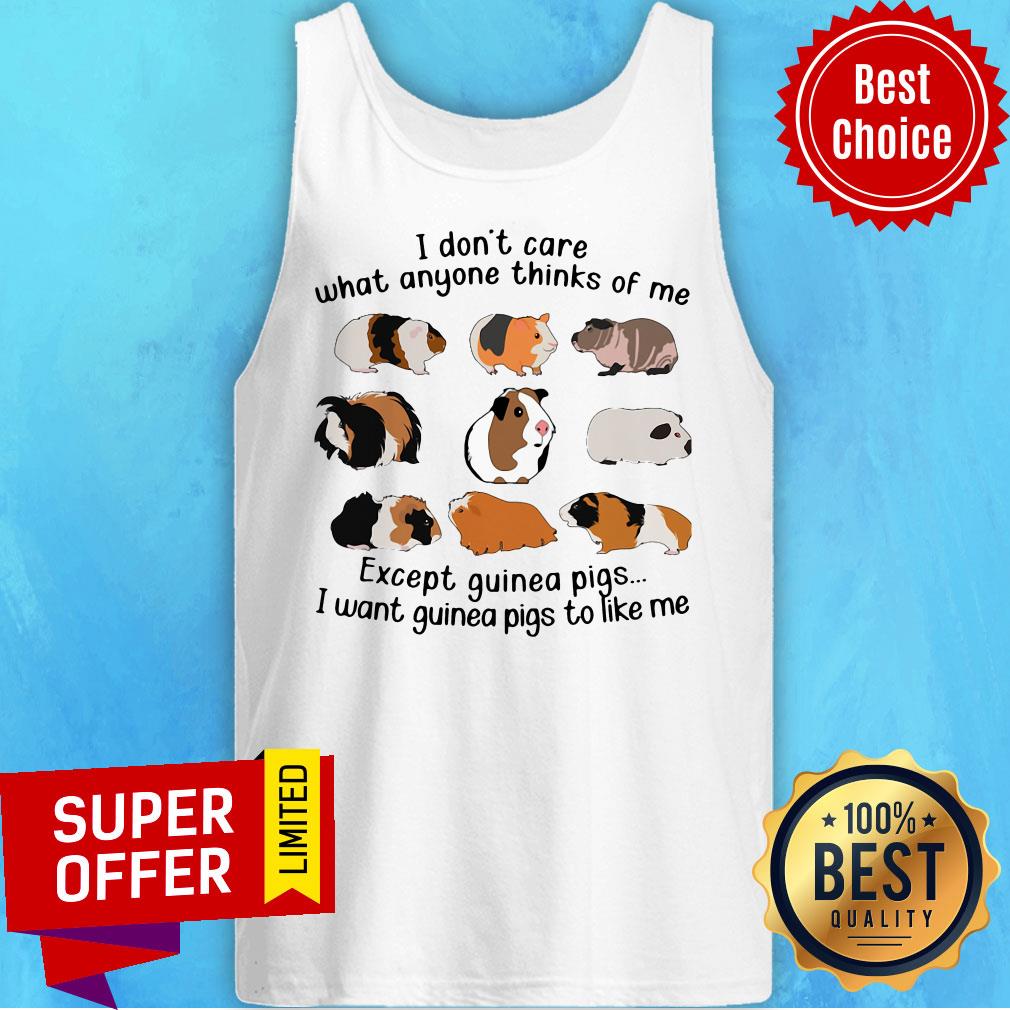 i-dont-care-what-anyone-thinks-of-me-except-guinea-pigs-i-want-guinea-pigs-tank-top I Don't Care What Anyone Thinks Of Me Except Guinea Pigs I Want Guinea Pigs To Like Me Tank Top