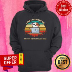 I Only Use Dark Ide Because Light Attracts Bugs Cat Vintage Laptop Hoodie
