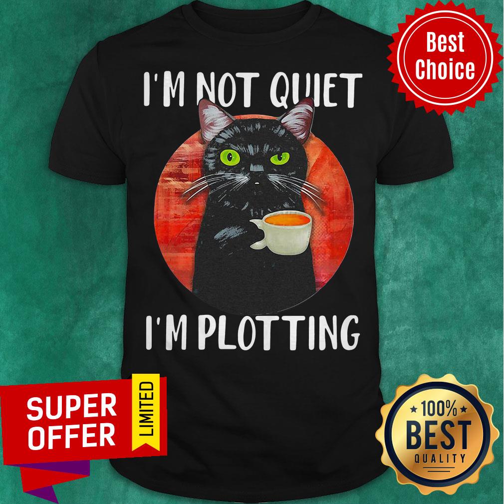 I’m Not Quiet I’m Plotting Black Cat Blood Moon Shirt I’m Not Quiet I’m Plotting Black Cat Blood Moon Shirt