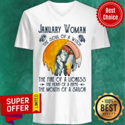 January Girl The Soul Of A Witch The Fire Of A Lioness The Heart Of A Hippie The Mouth Of A Sailor V-neck