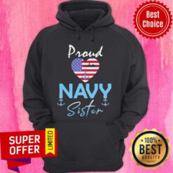 Navy US VeteranNavy Sister ShirtProud Navy Sister American Flag Heart Hoodie