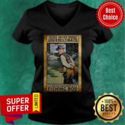Never Underestimate An Old Man With A Fishing Rod No Fishing V-neck