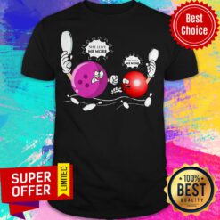 Nice She Love Me More Bolling Shirt