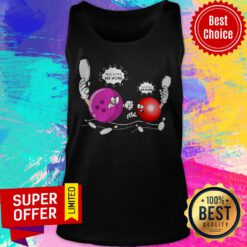 Nice She Love Me More Bolling Tank Top