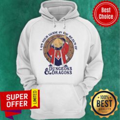Official I Am Your Guide in the realm of Dungeons Dragons Hoodie