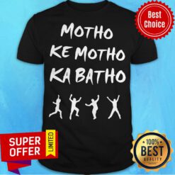 Official Motho Ke Motho Ka Batho Shirt