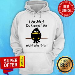 Premium Lächle Du Kannst Sie Nicht Alle Töten Hoodie