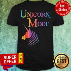 Premium Unicorn Mode Shirt