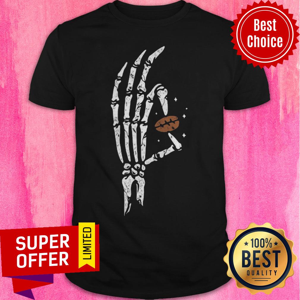 Funny Hands Bone Hold Coffee Beans Halloween Shirt Funny Hands Bone Hold Coffee Beans Halloween Shirt