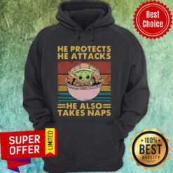 Star Wars Baby Yoda He Protects He Attacks He Also Takes Naps Vintage Retro Hoodie