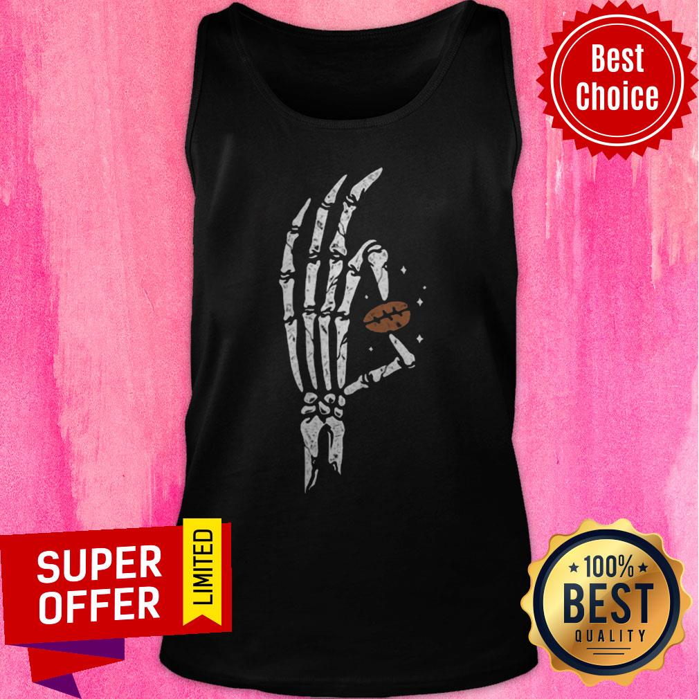 Funny Hands Bone Hold Coffee Beans Halloween Shirt Funny Hands Bone Hold Coffee Beans Halloween Tank Top