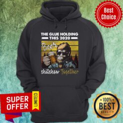 The Glue Holding This 2020 Beer Shitshow Together Gorillas Vintage Hoodie