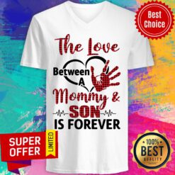 The Love Between A Mommy ANd Son Is Forever Hand V-neck