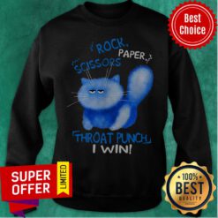 Top Cat Rock Paper Scissors Throat Punch I Win Sweatshirt